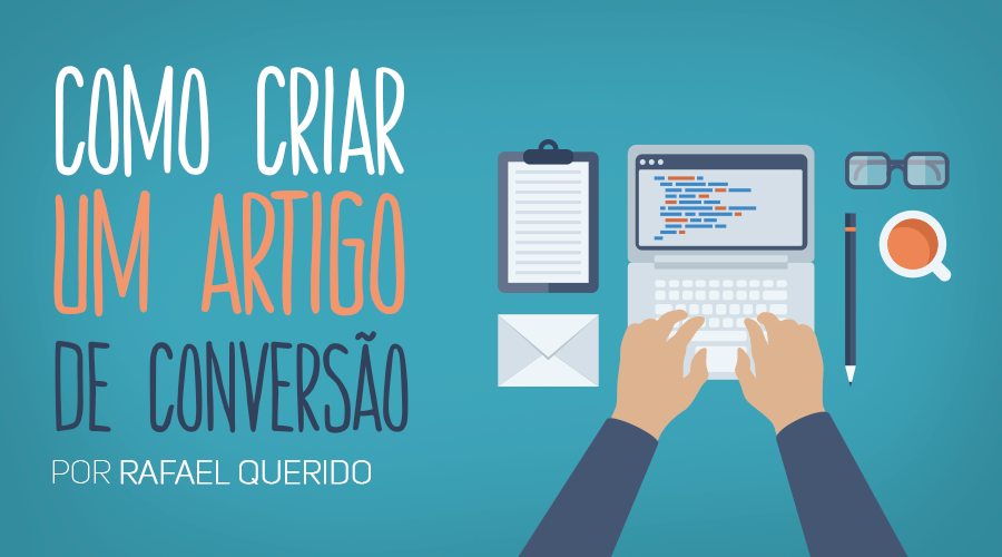 wb_como-criar-um-artigo-de-conversao-900x500_01a_NOVO (2)